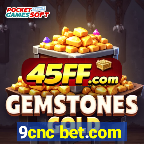 9cnc bet.com